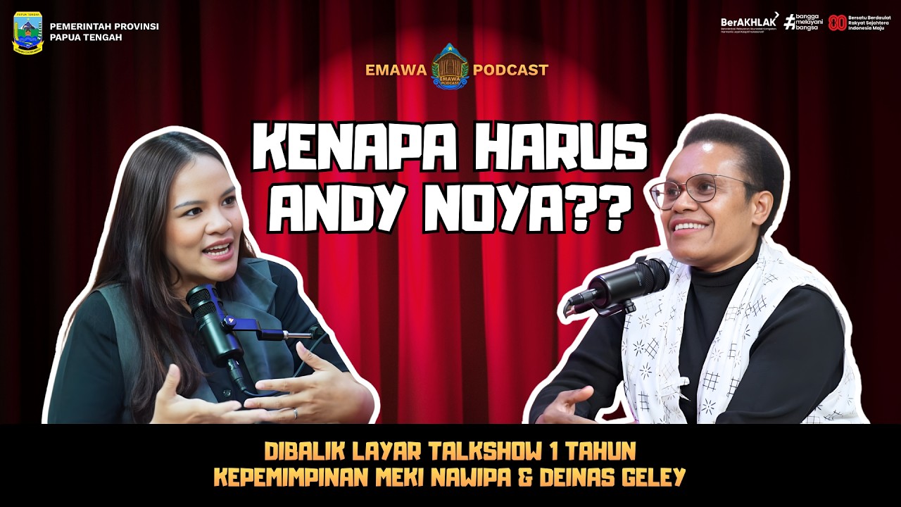 Dibalik Layar Talkshow 1 Tahun Kepemimpinan Gubernur & Wakil Gubernur Papua Tengah || EMAWA PODCAST