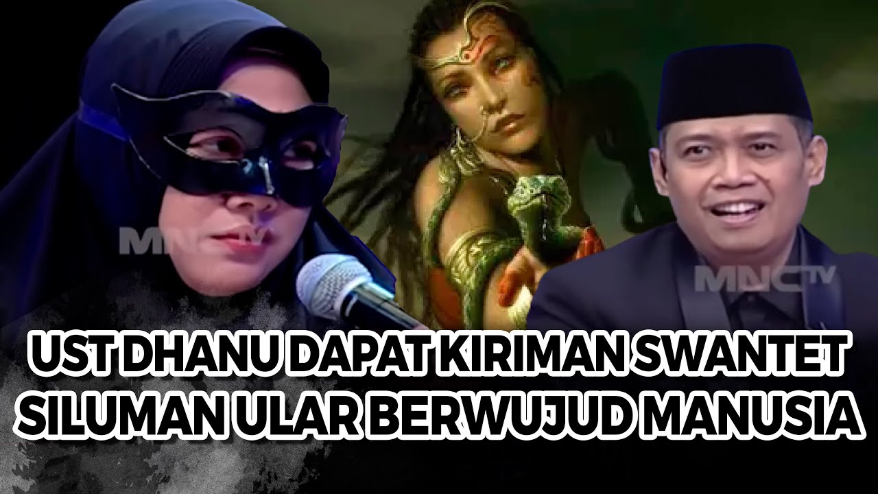 USTADZ DHANU DISUPRESIN KIRIMAN SWANTET BERWUJUD SILUMAN ULAR !! SEREM BANGET - OBROLAN HOT