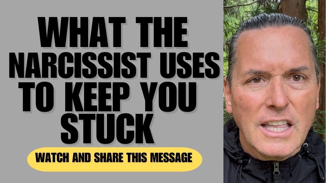 WHAT THE NARCISSIST USES TO KEEP YOU STUCK | MOTIVATION | EDUCATION
