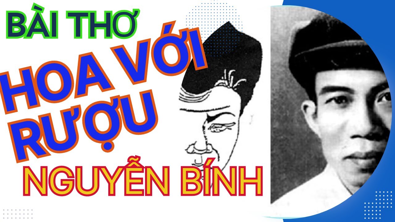 Ra Mắt Bài Thơ Hoa Với Rượu Của Thi Sĩ Nguyễn Bính|Hé Lộ Tâm Trạng-ThếAnh365(4K)