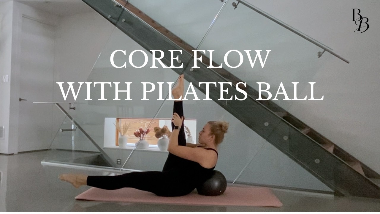 20 min Core Flow | Pilates Ball