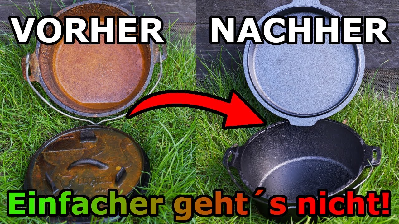 WIE NEU! Dutch Oven Rost entfernen | 3 Schritte Anleitung