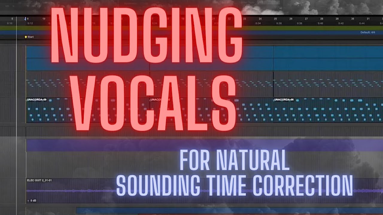 NUDGING VOCALS FOR NATURAL TIMING CORRECTION (TUTORIAL)-PerfectVocalsAcademy.com