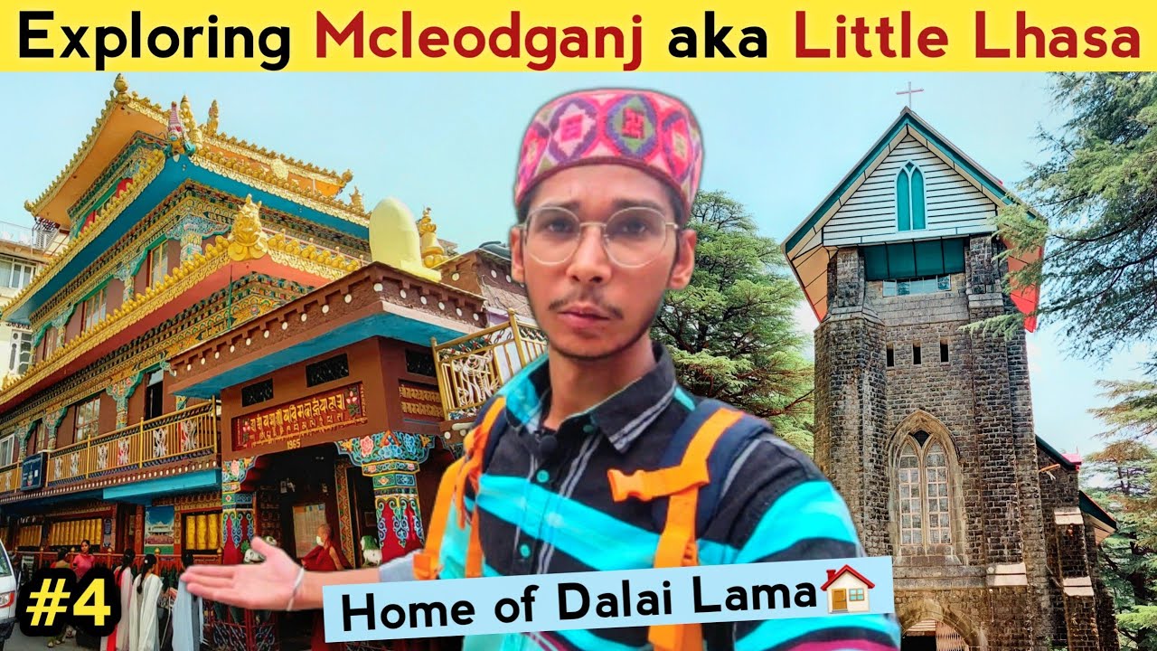 McLeodganj 'Little Lhasa' Dharamshala ( Dalai Lama Temple and Church )