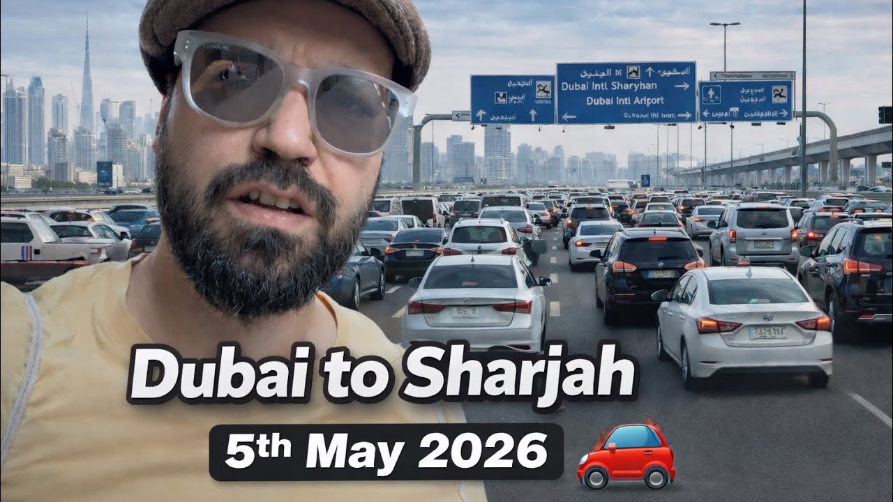5 March 2026: Driving from DIFC, Dubai to Sharjah.