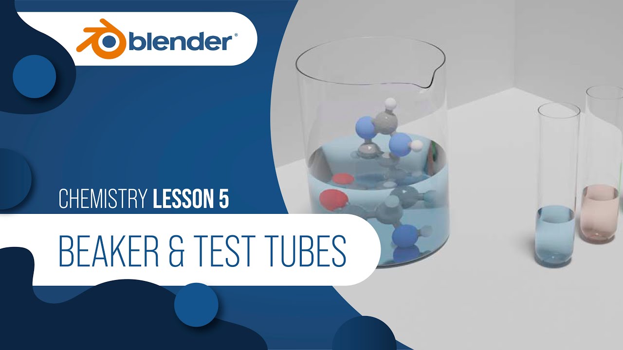 Chemistry L5: Modeling a Beaker and test tubes in Blender