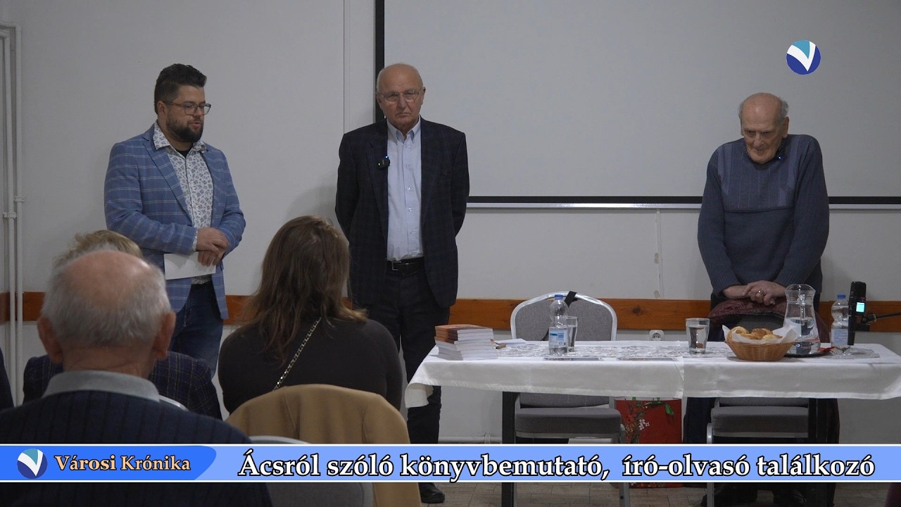 Ácsról szóló könyvbemutató, író olvasó találkozó