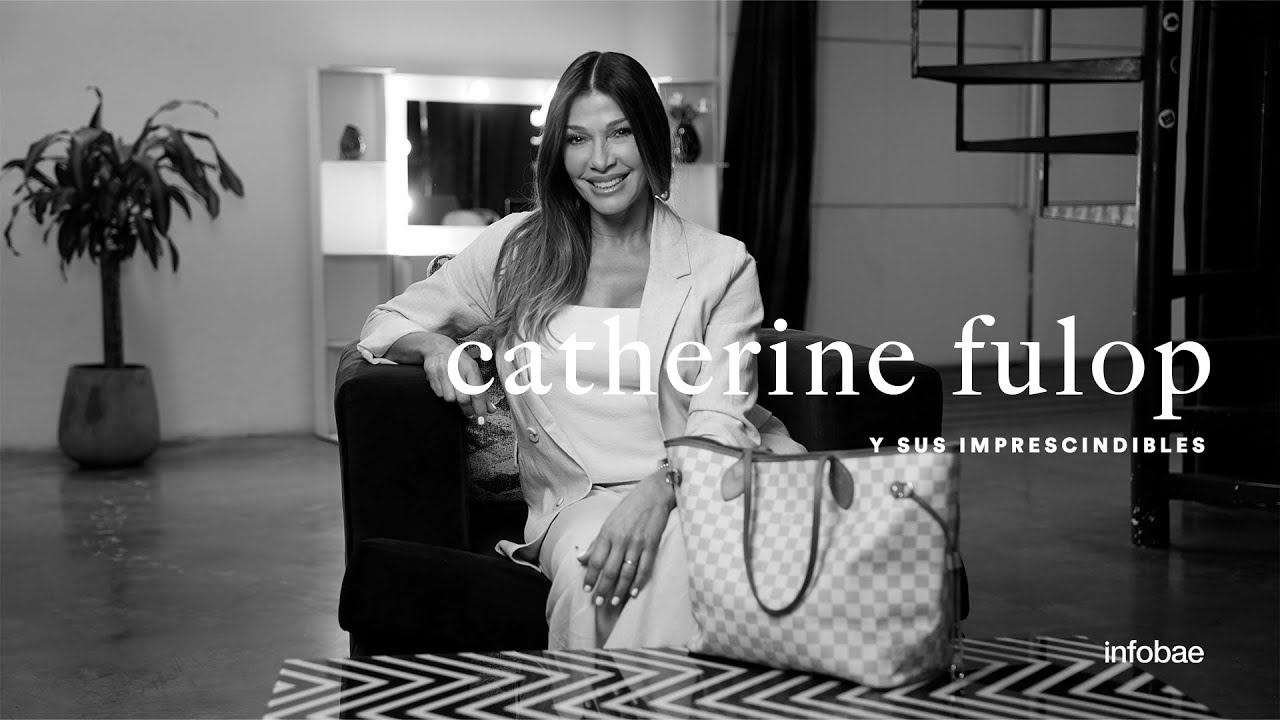 Los imprescindibles de de Catherine Fulop: de la lista del super a sus secretos de make up