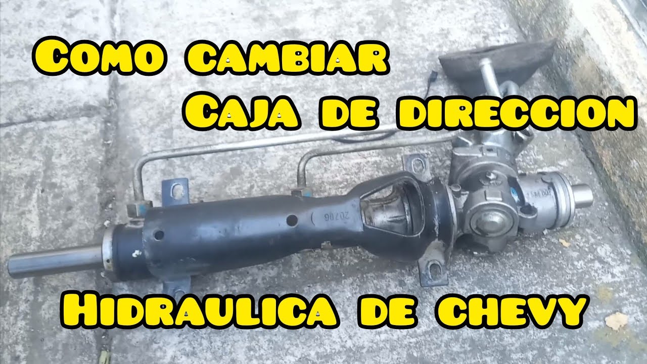 Como cambiar caja de direccion hidraulica de chevy / cambio de cremallera de direccion hidraulica