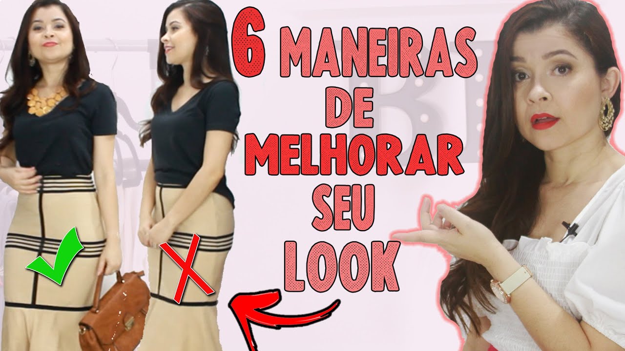 6 Maneiras de melhorar instantaneamente seu look - Moda 2020 I Blog da Le
