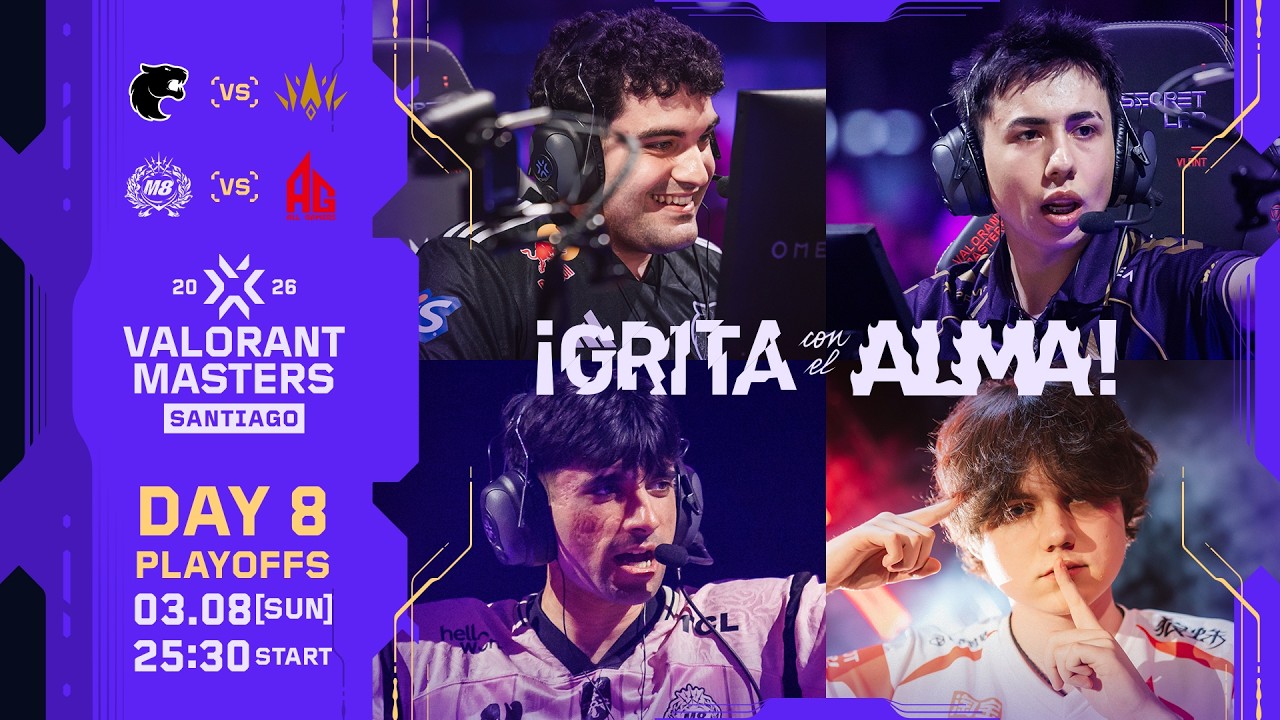 VALORANT Masters Santiago 2026 - Playoffs - Day 8