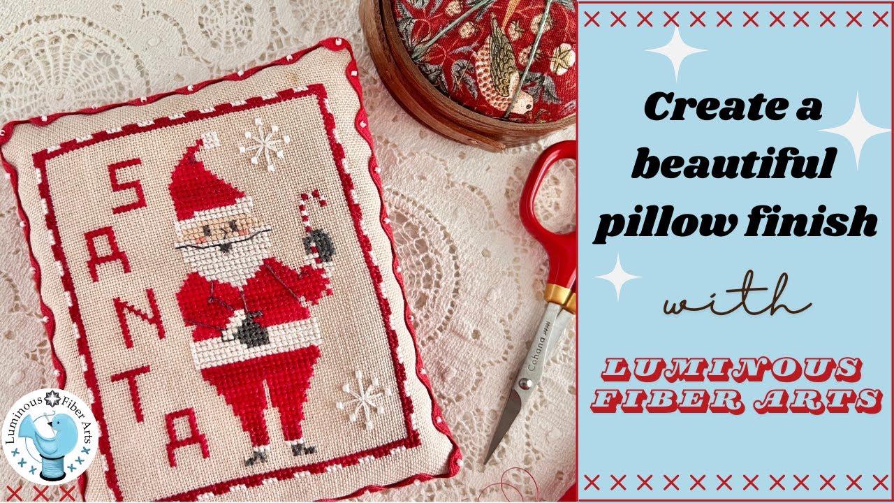Flosstube Tutorial: Create a Beautiful Pillow Finish!