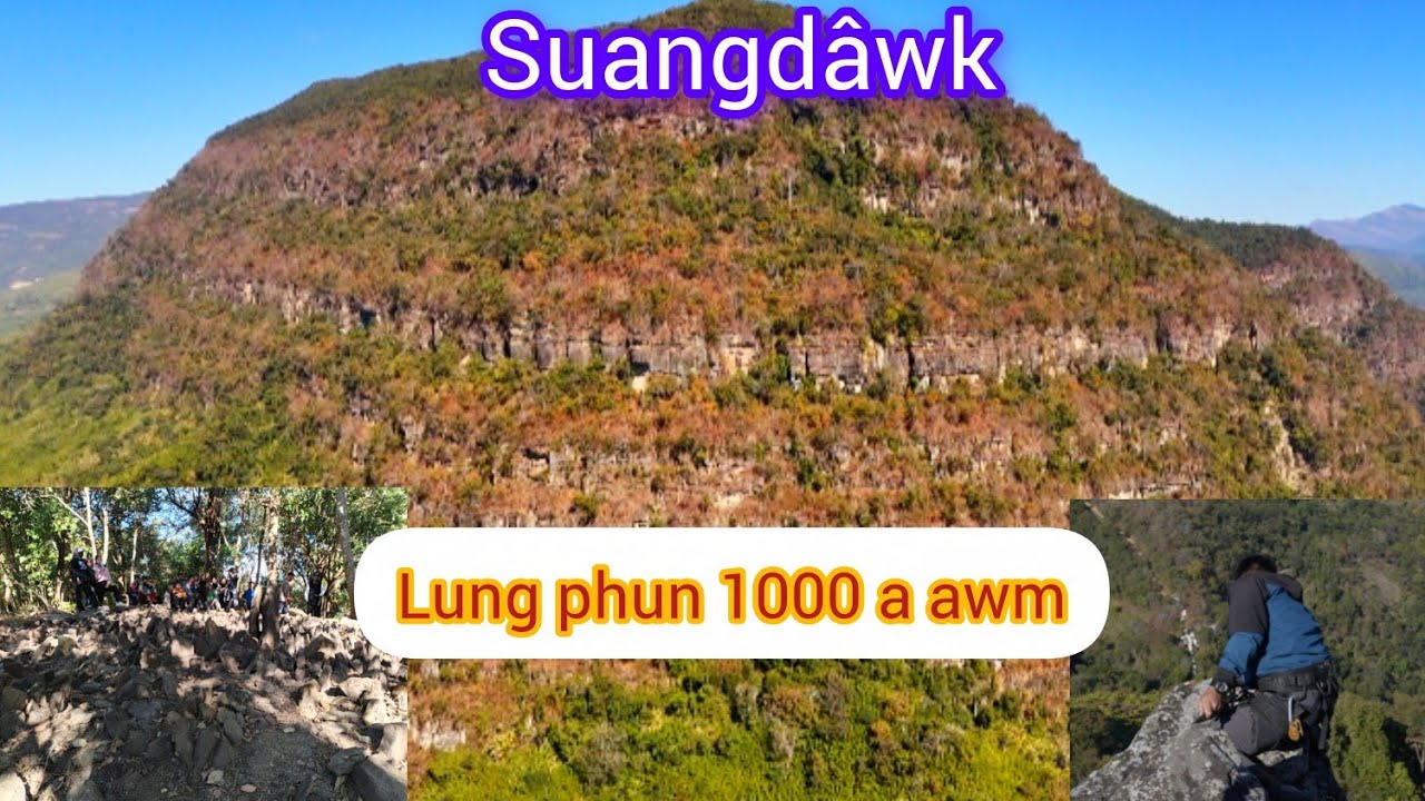 He Tlang zet chu, Lung 1000 phun, Suangdâwk || Tlaizawng Paradise Phuaibuang day 2