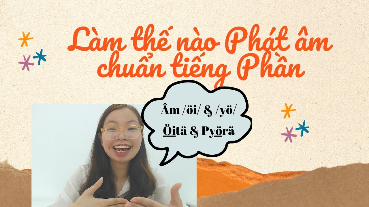 HỌC PHÁT ÂM TIẾNG PHẦN LAN | Học Phát Âm Chuẩn Như Người Bản Xứ Ngay Hôm Nay Cho Người Mới Bắt Đầu!
