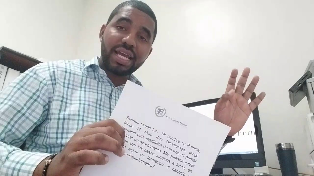 Que hacer antes de comprar un inmueble en la Republica Dominicana. Lic. Raffy Fermin.