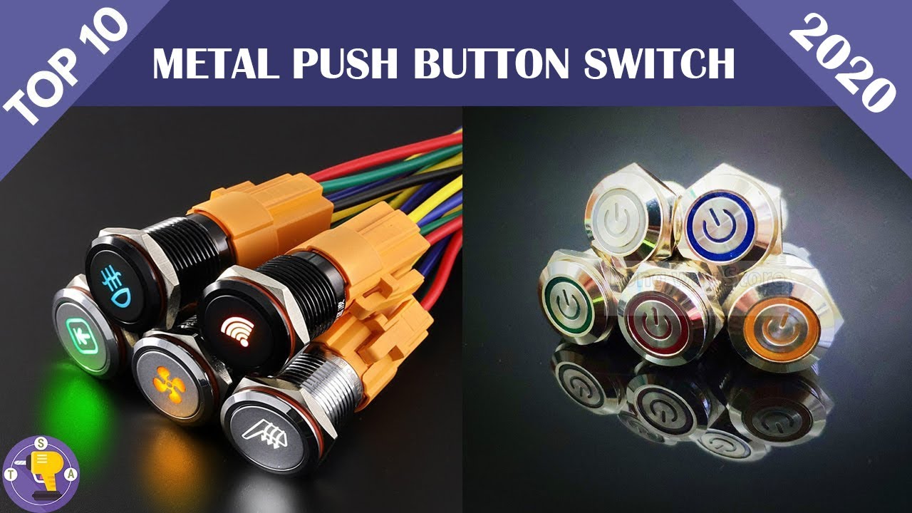 METAL PUSH BUTTON SWITCH - Top 10 Latest Collection 2020 (NEW)