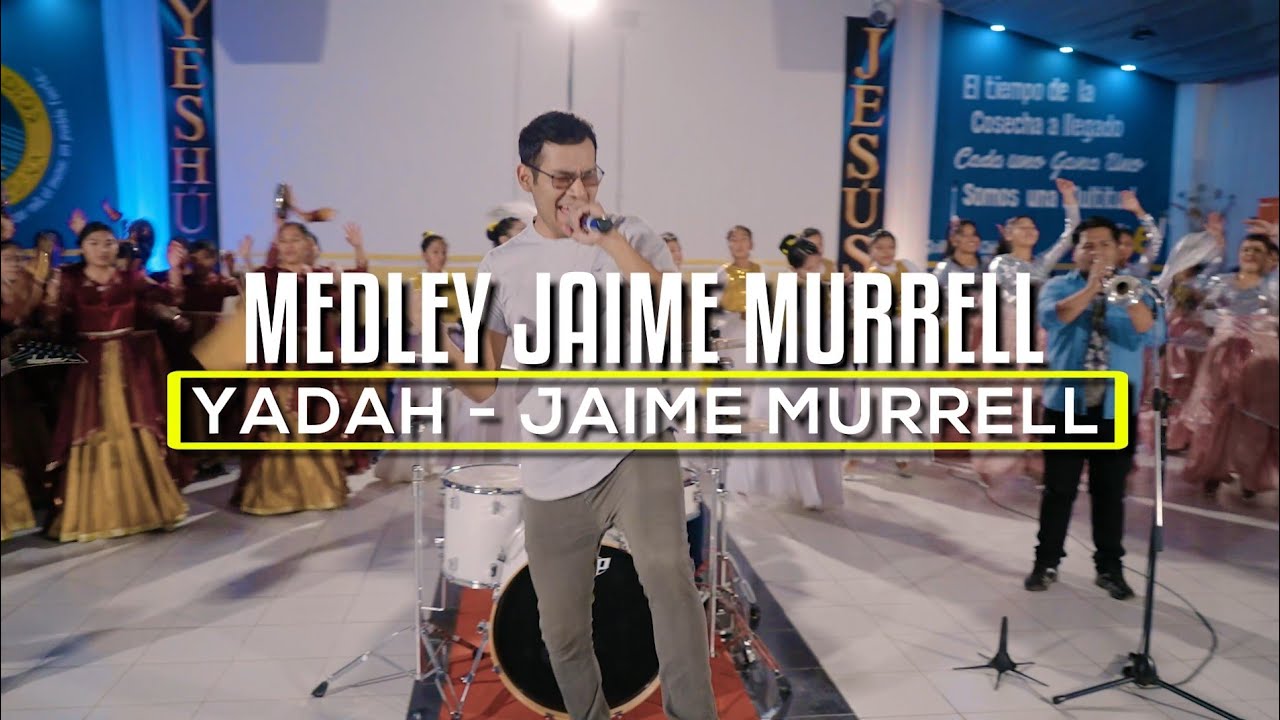 Yadah @JaimeMurrellOficial  |  Medley Jaime Murrell  |  Video Oficial 2024 4K