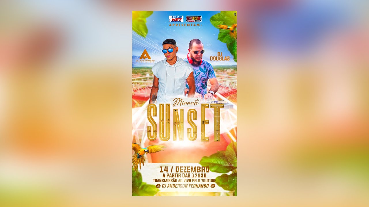 Mirante SUNSET - in Live (Dj Anderson e Dj Douglas)