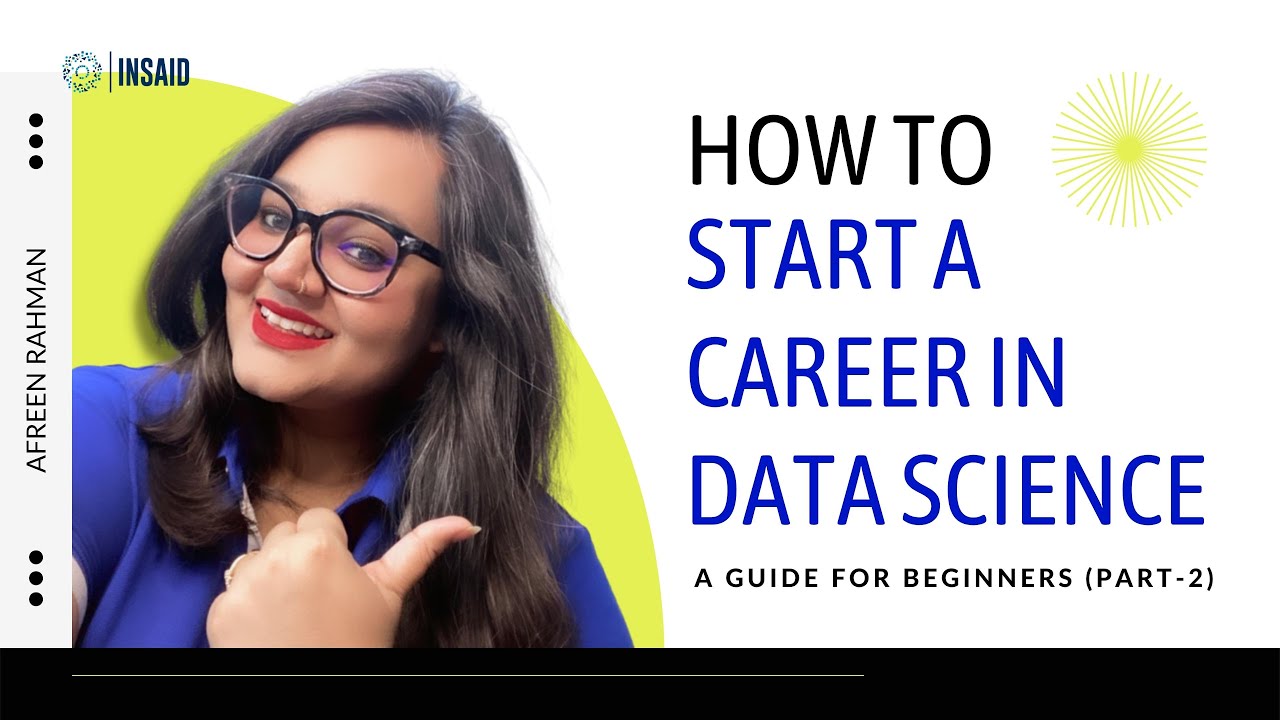 How to Start a Career in Data Science | Part-2