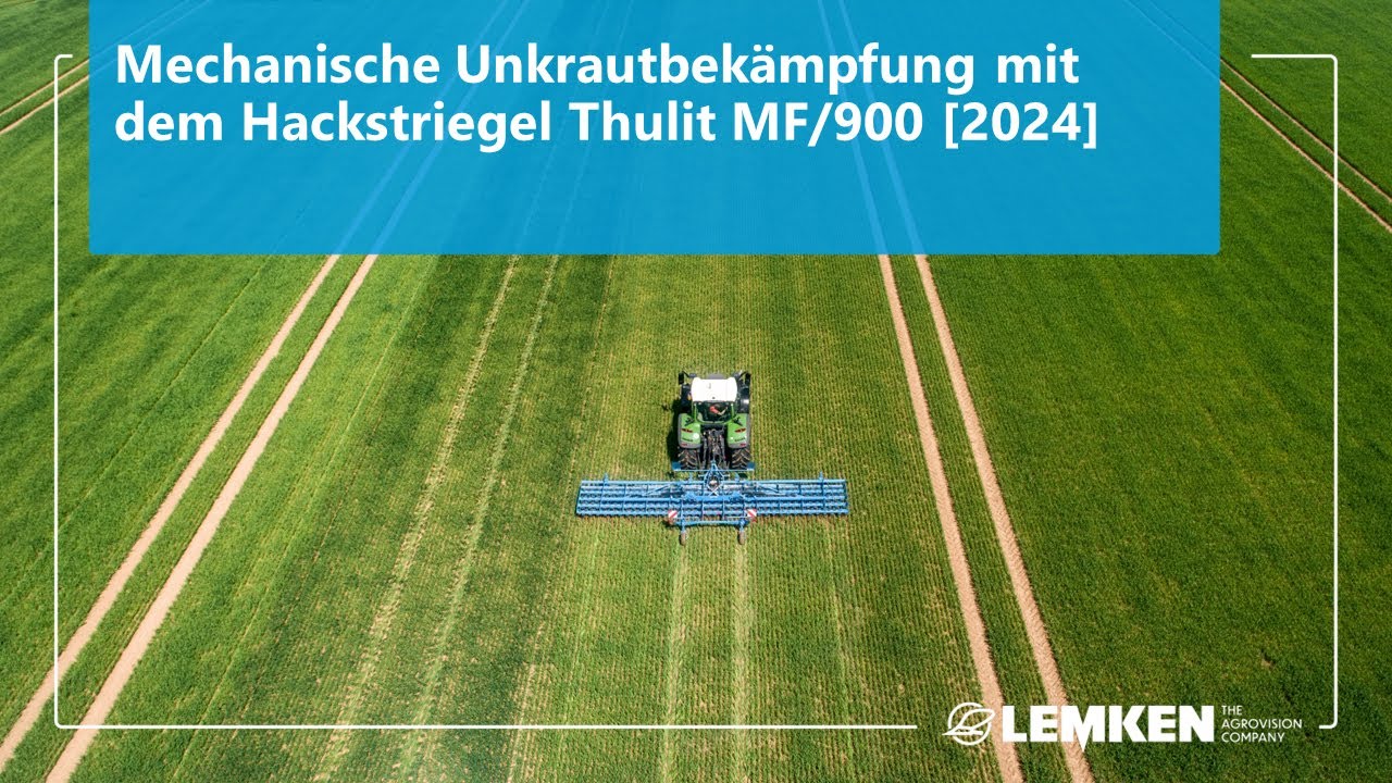 Mechanische Unkrautbekämpfung mit dem Hackstriegel Thulit MF/900 [2024]
