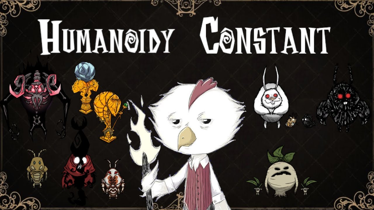 Humanoidy Constant #2 - Antyczni, Kr&oacute;liki, Mandragory Dont Starve Together