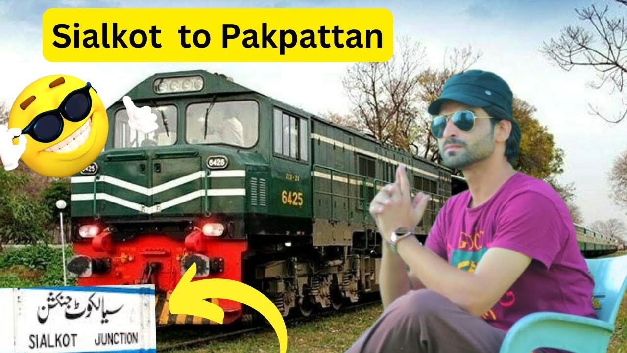 Sialkot to Pakpattan | pakistan Train | Karachi to multan | Train ka safar | Pakistan to India train
