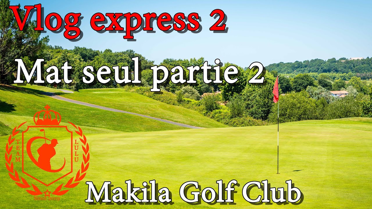 [TEAM LULU] VLOG EXPRESS N°2 : mat seul sur le retour du Makila 