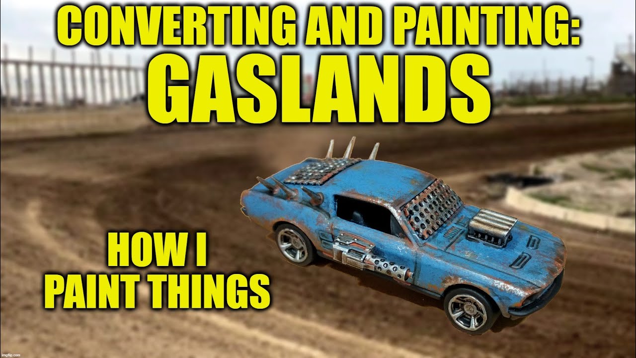 Gaslands Conversion and Painting - How I Paint Things