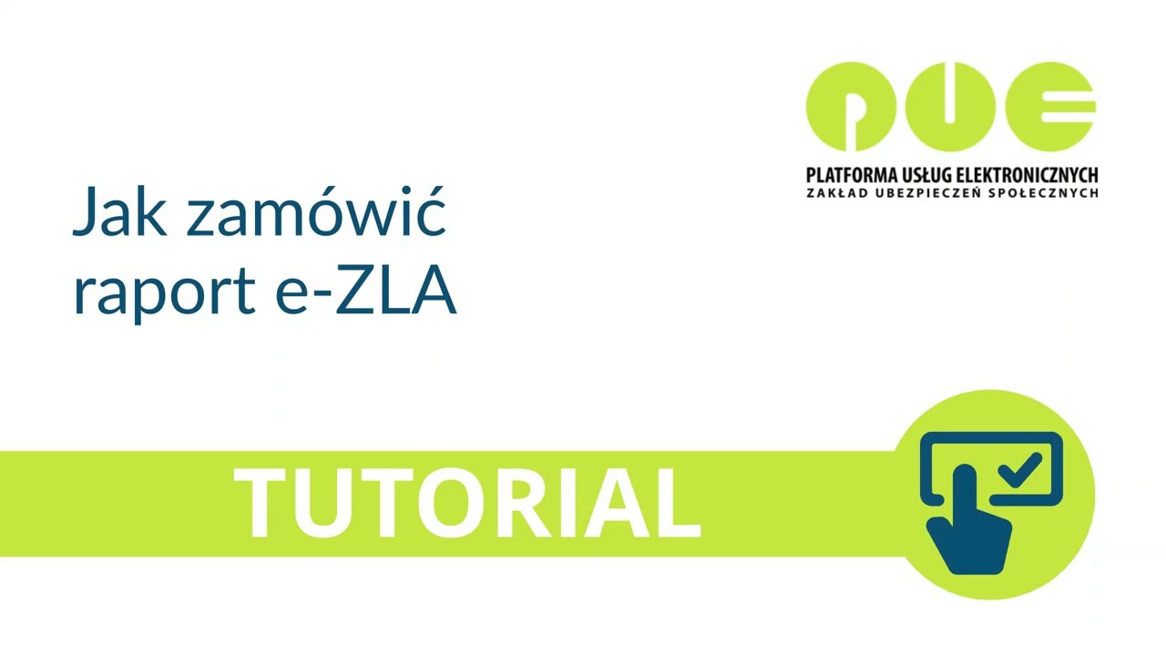 Tutorial jak zamówić raport e-ZLA [PUE ZUS]