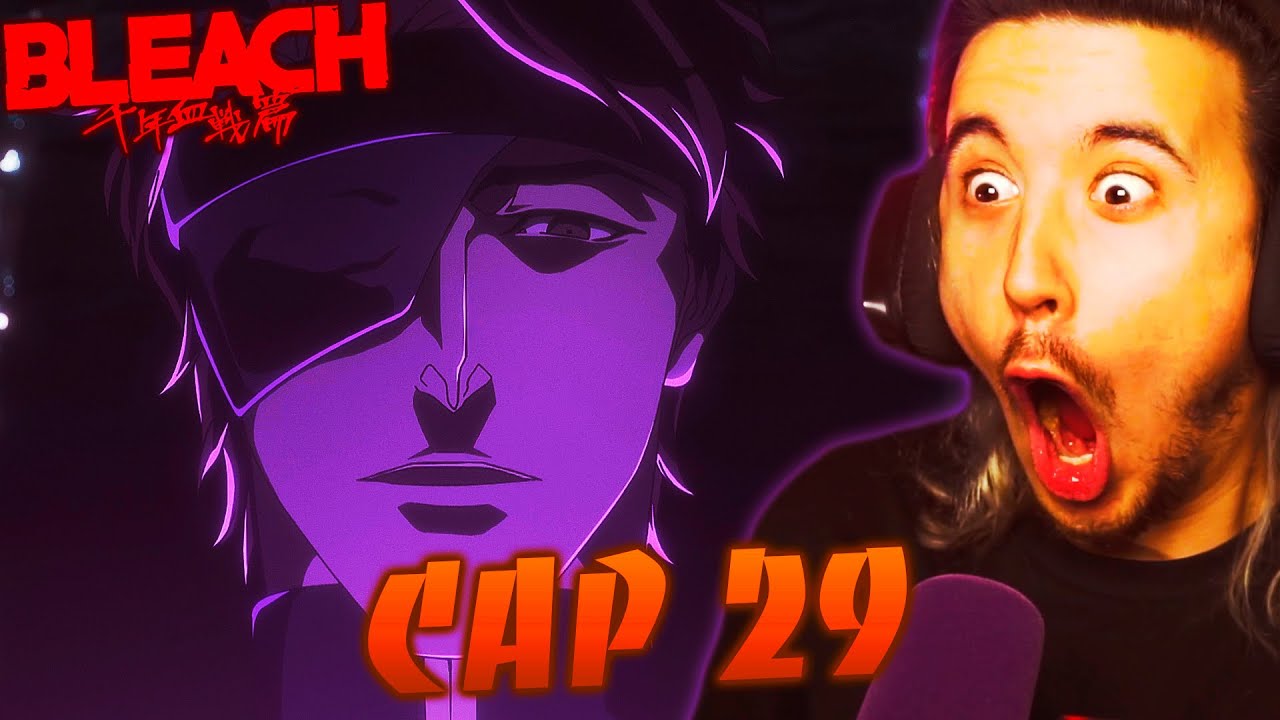 AIZEN ENTRA EN ESCENA!!! BLEACH TYBW CAP 29!!! | REACCIÓN!!