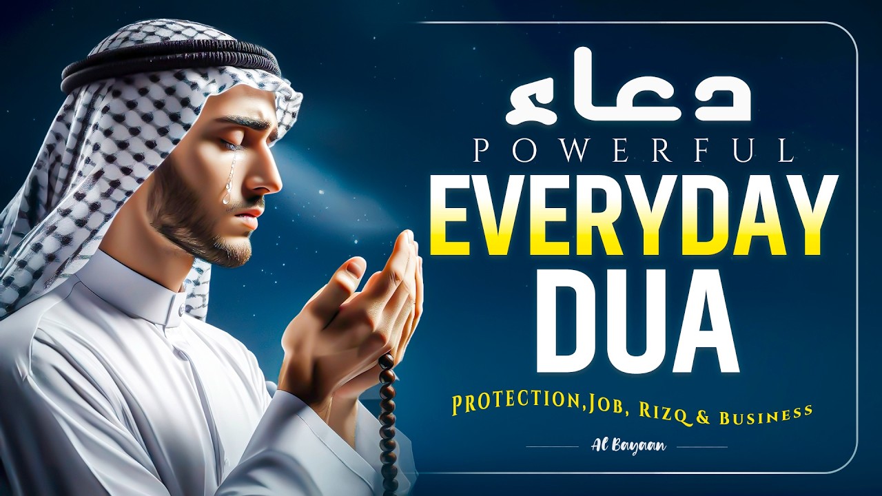 💛 Must Listen Most Powerful Everyday Dua | Supplication for Rizq, Forgiveness & Jannah | Alaa Aqel