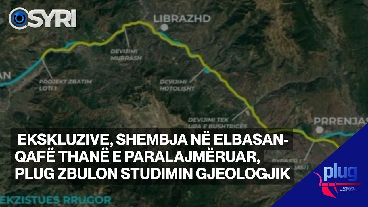 EKSKLUZIVE/ Shembja në Elbasan-Qafë Thanë e paralajmëruar, Plug zbulon studimin gjeologjik