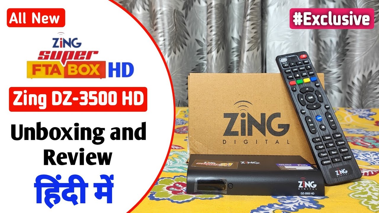 Zing Super FTA Box HD New DZ-3500 HD Model Unboxing and Review in Hindi 🎉| Zing DZ-3500 HD