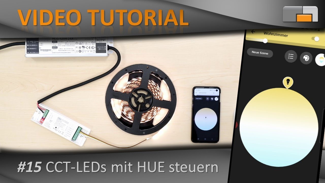 LED Anleitung - Teil 15: CCT-LEDs mit Philips HUE steuern