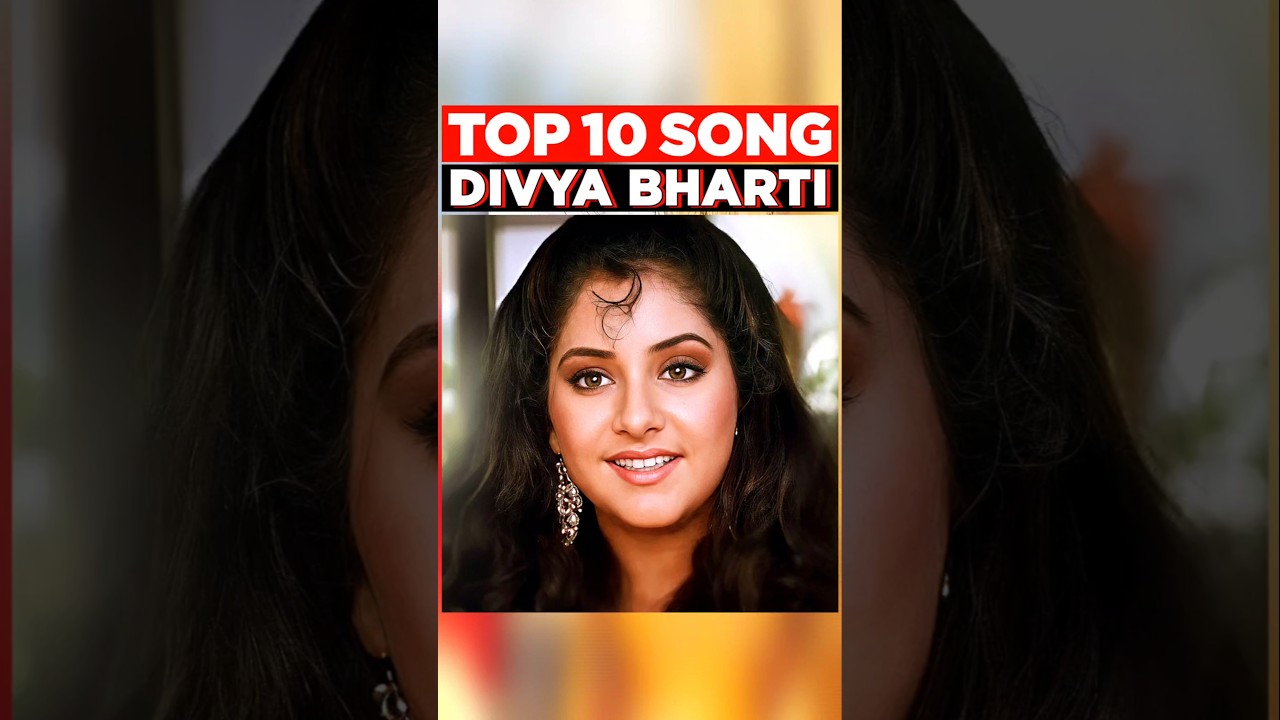 Divya Bharti’s Top 10 Evergreen Bollywood Songs