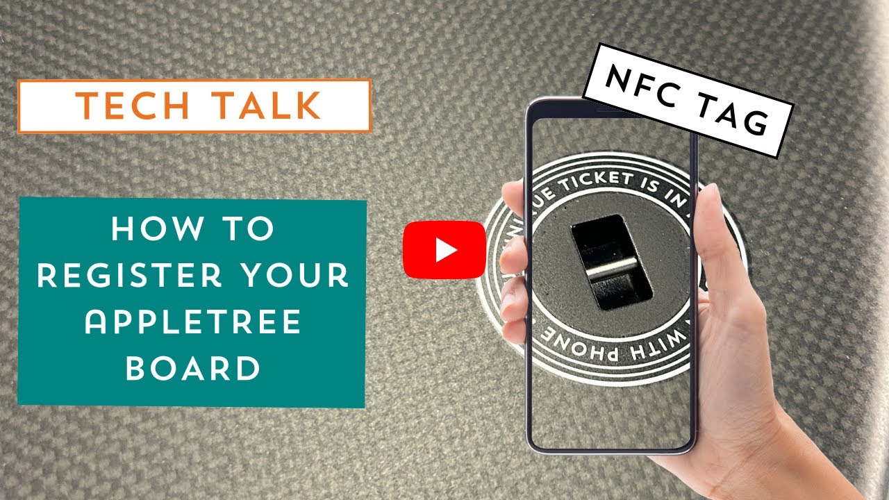 Tech Talk: How to Register Your Appletree Surfboard with NFC Tag | Easy, Fast & Free Setup