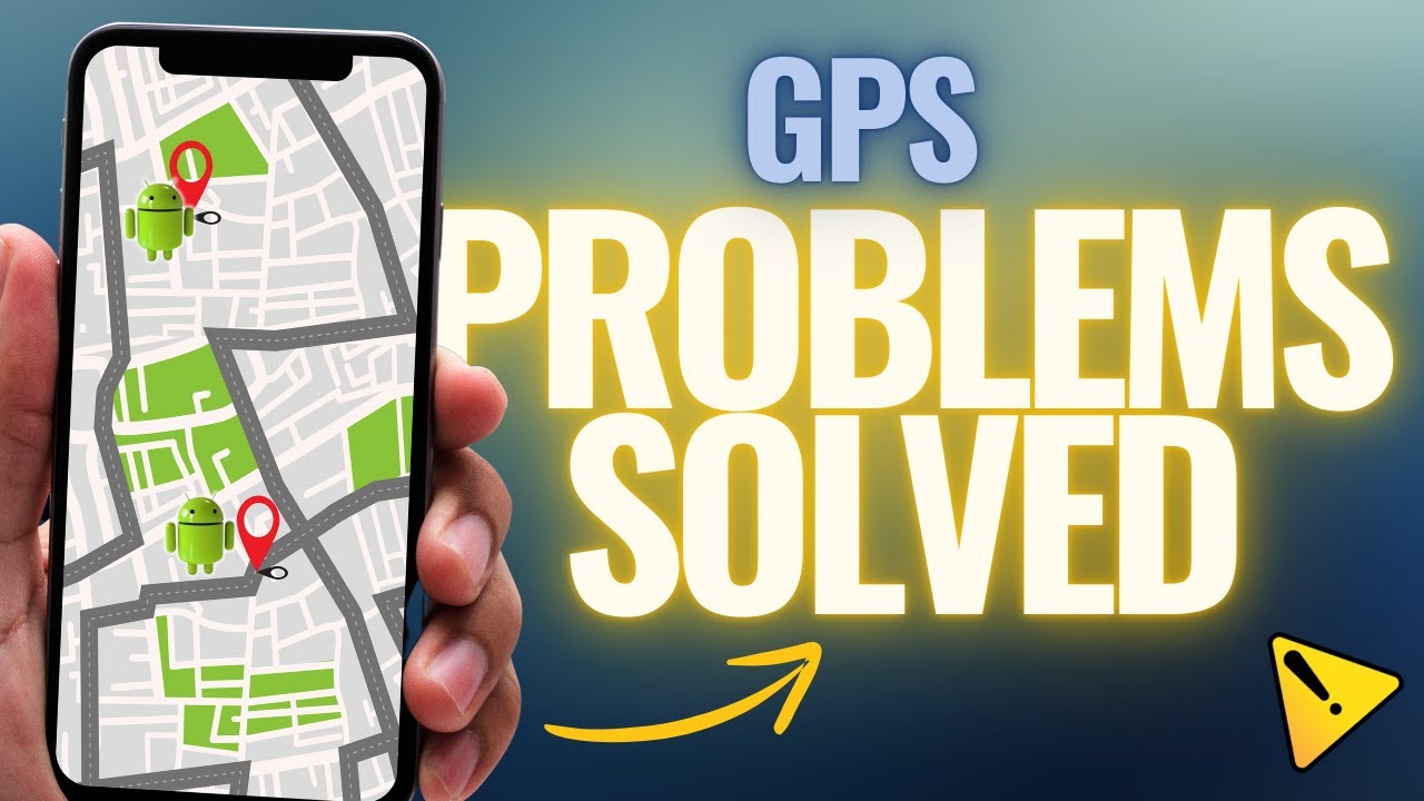 Устранение проблем с GPS на Android: все решения!