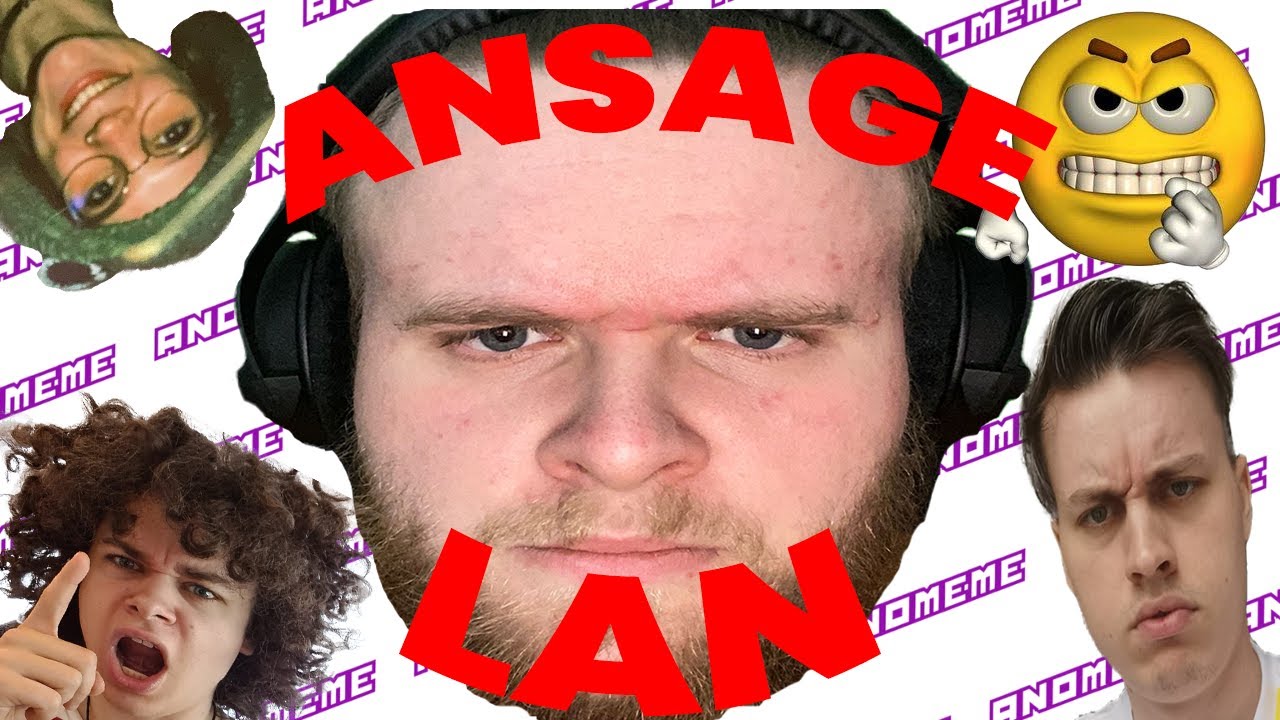 ANOMEME LAN ANSAGE