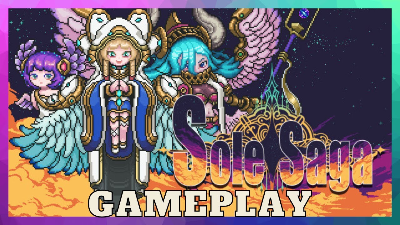 Sole Saga Gameplay Walkthrough / [No Commentary]