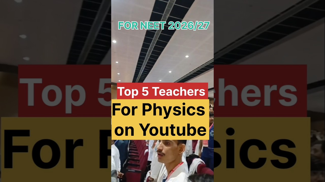 Top 5 physics teacher on youtube🔥❣️. #neet #aiims #mbbs #ytshorts #yt #viral #love #vlog #reels