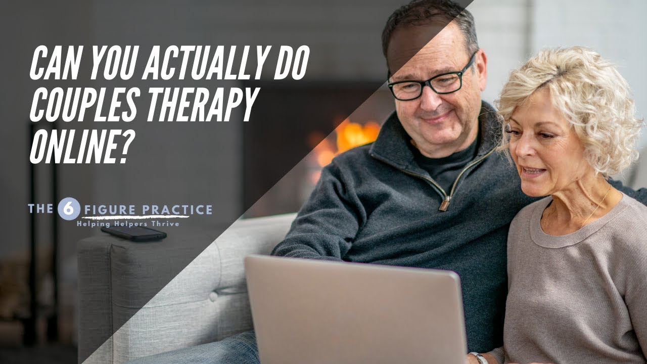 Can You Actually Do Couples Therapy Online? In Short, Sure You Can, And It Works Great