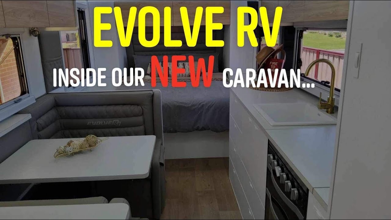 EVOLVE RV INSIDE OUR NEW CARAVAN 