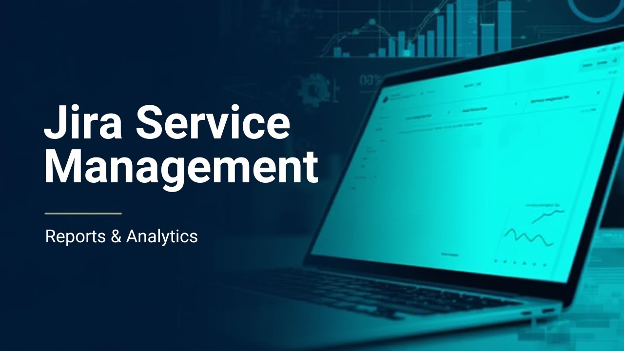 Jira Service Management &mdash; Отчеты