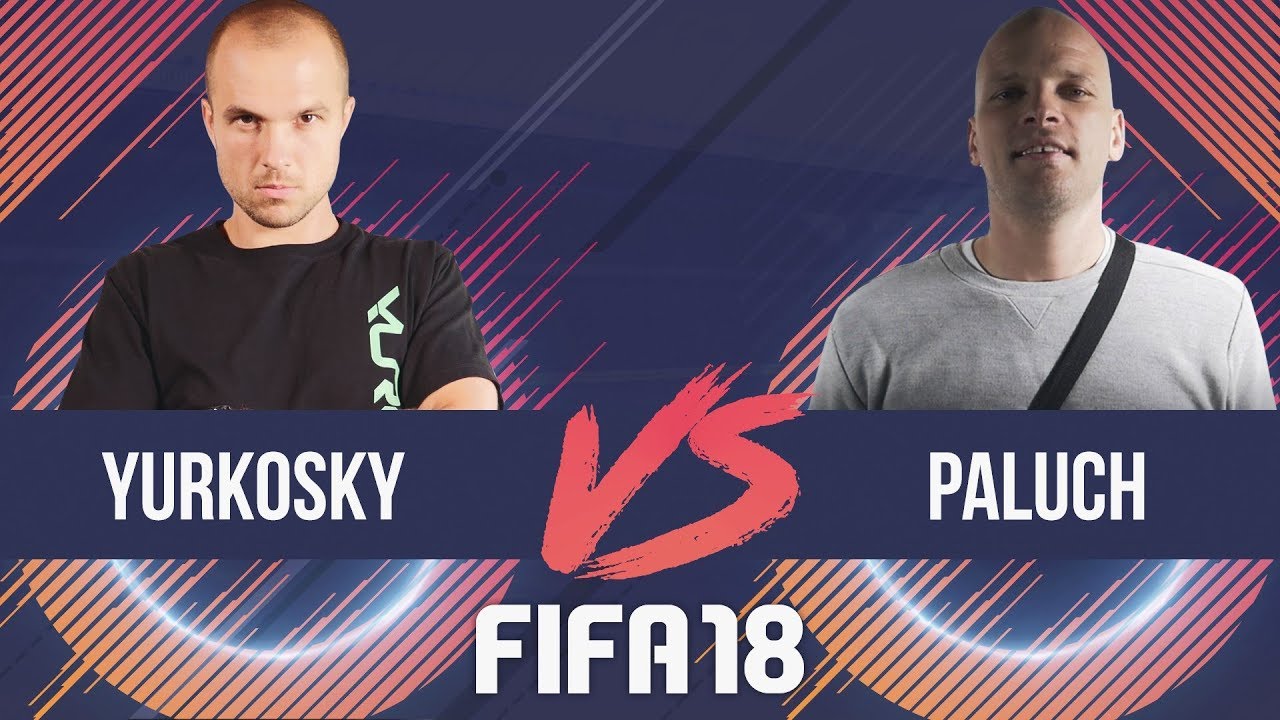 PALUCH VS YURKOSKY FIFA 18