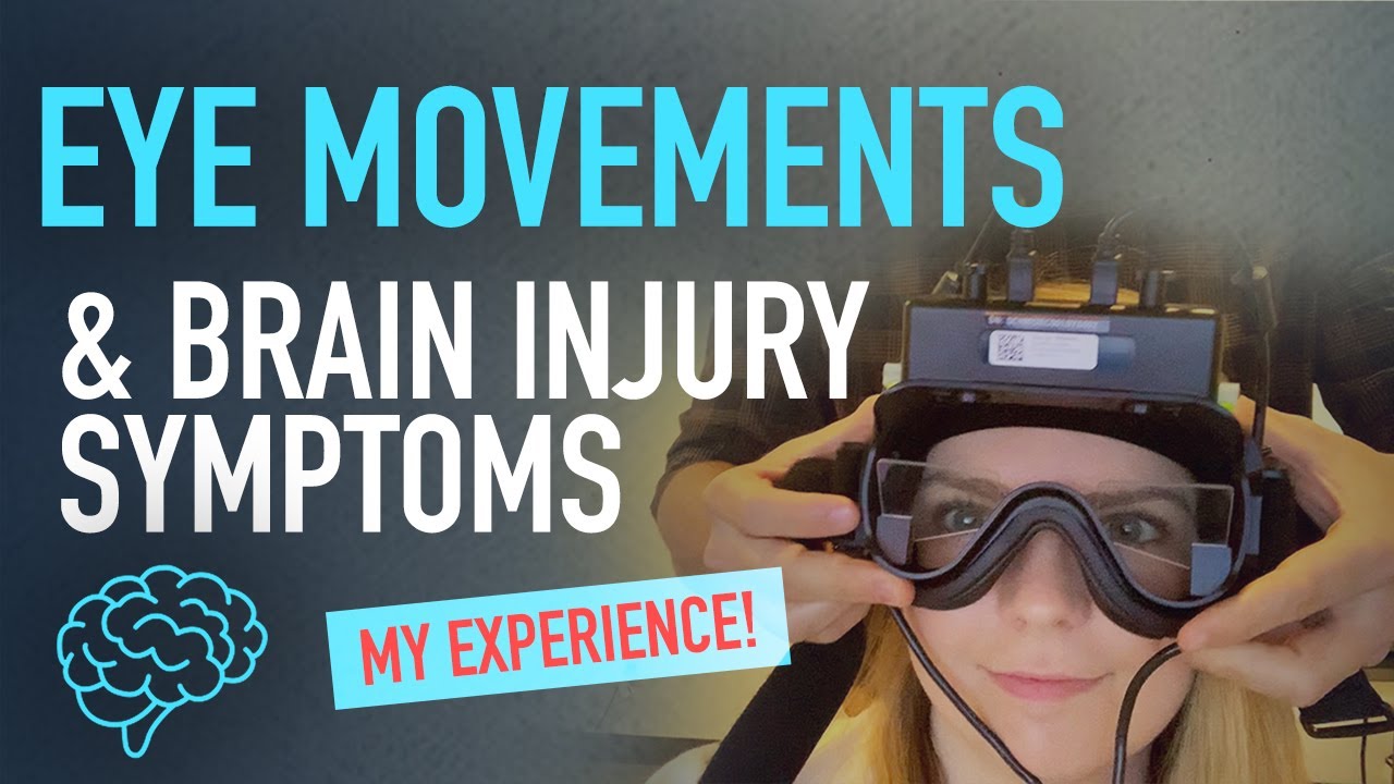 Using Eye Movements to find the Root Cause of Brain Injury Symptoms | My Experience