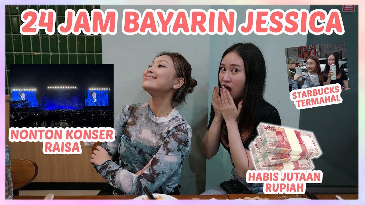 24 JAM BAYARIN APA YANG JESSICA MAU !! HABIS JUTAAN GUYS 😱 !!