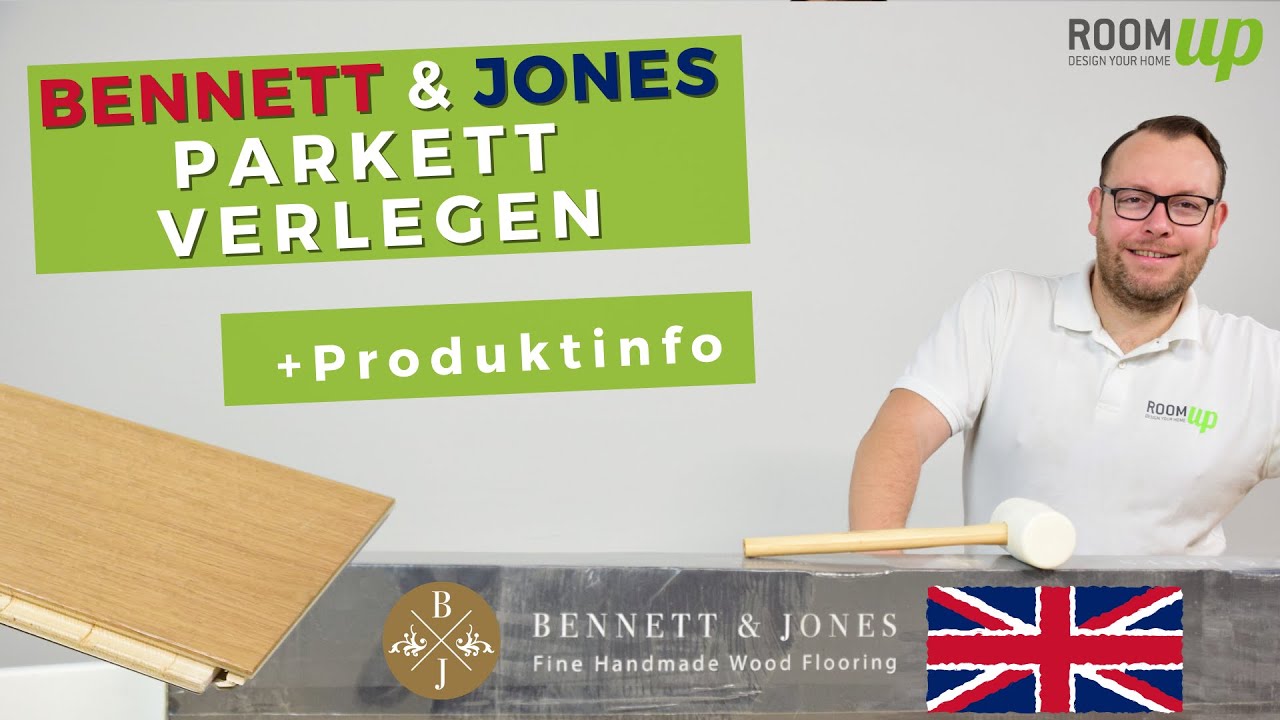 Bennett & Jones Parkett verlegen & Produktinfo