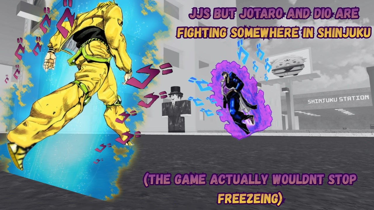 JJS But Jotaro And Dio Are Fighting Somewhere In Shinjuku - Jujutsu Shenanigans