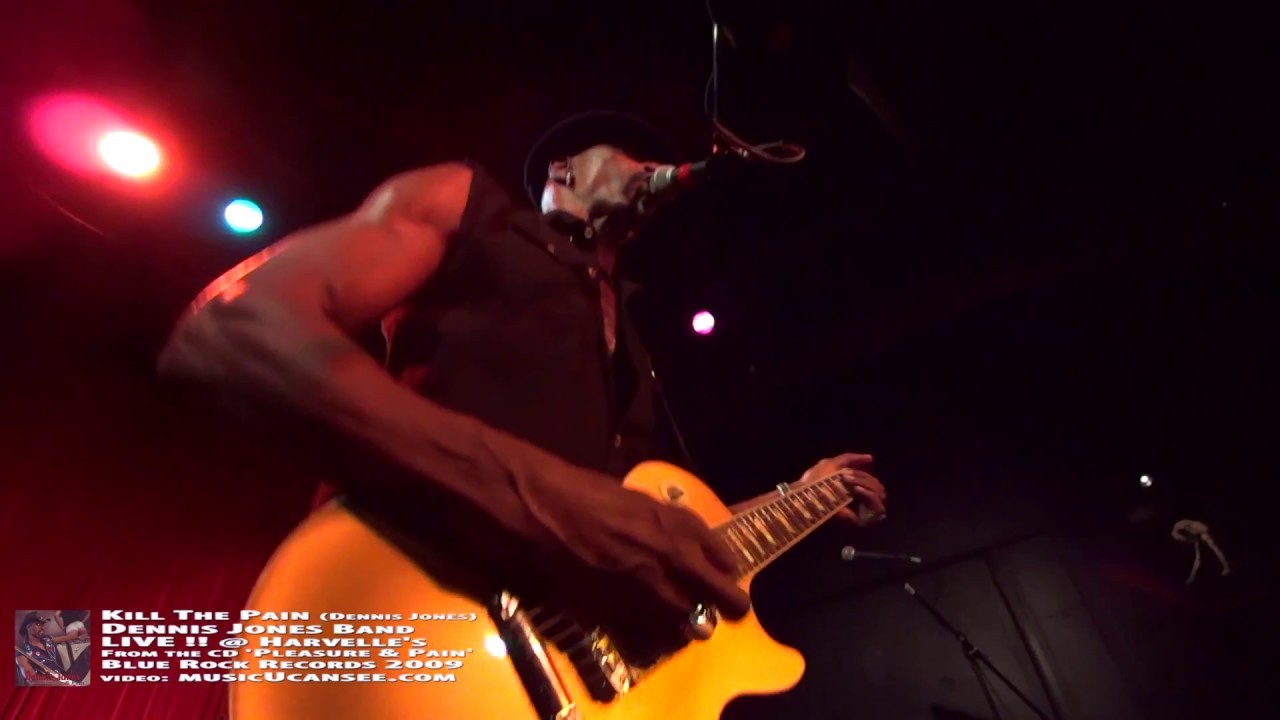 Kill The Pain   Dennis Jones Band LIVE at Harvelle's