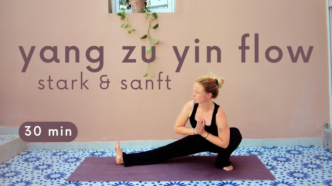 30 Min Yang zu Yin Yoga Flow | Nadi Shodhana Atmung, Kraft & Entspannung